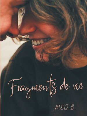 cover image of Fragments de vie